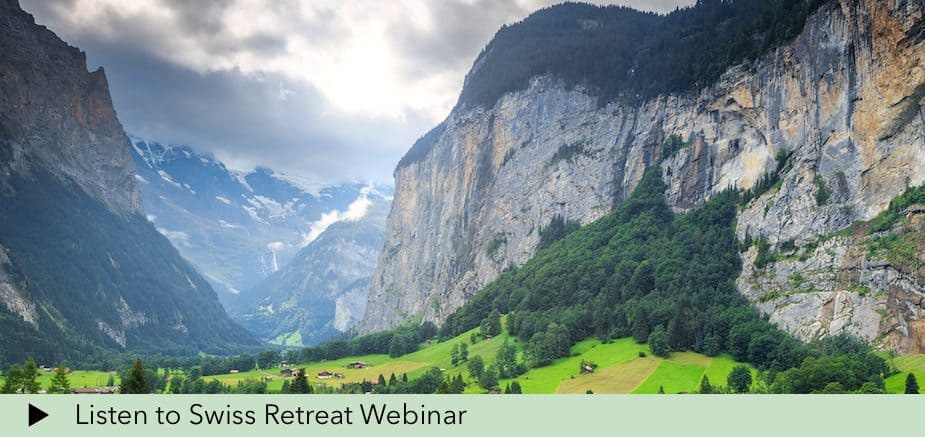 Listen to Swiss Retreat Webinar