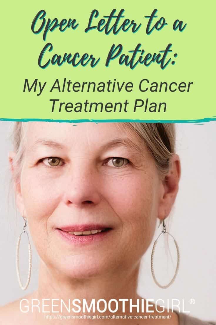 Photo of older white woman smiling with title of post from "Open Letter To A Cancer Patient" by Green Smoothie Girl
