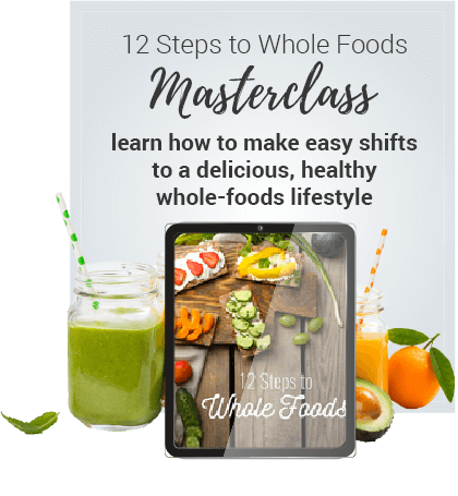 12 Steps to Whole Foods Masterclass