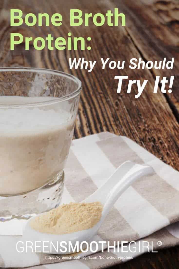 Photo of clear glass with white protein drink and scoop of bone broth protein on striped towel with post's title text from "Bone Broth Protein: Why You Should Try It" by Green Smoothie Girl