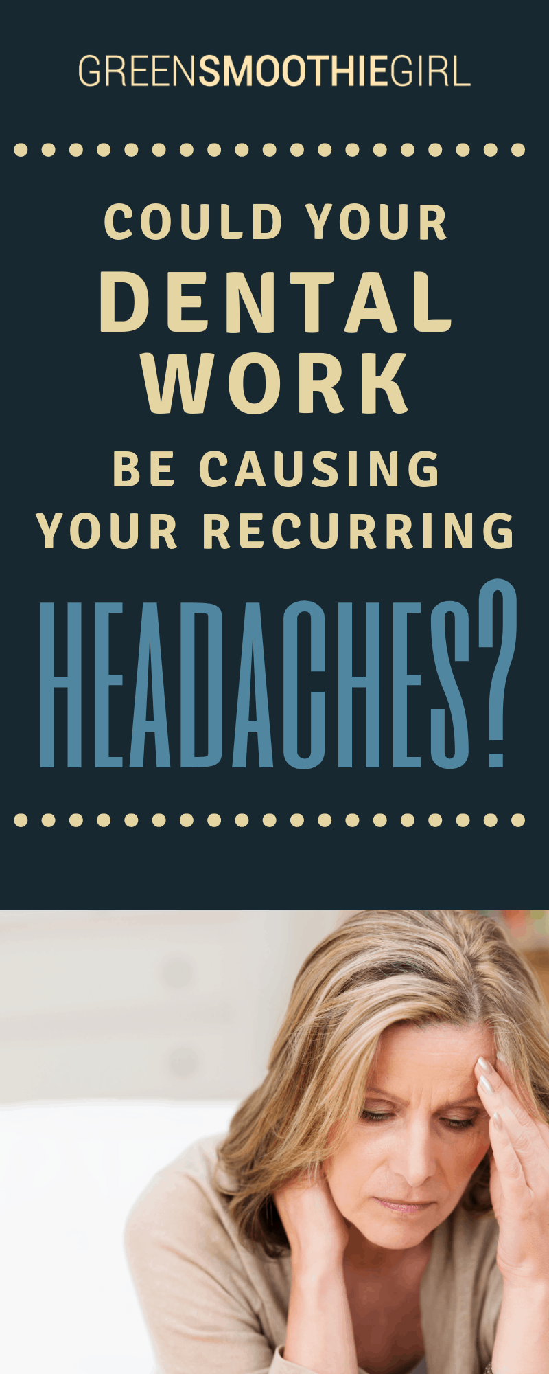 Dental Work & the Headache Causes You Never Saw Coming LaptrinhX / News