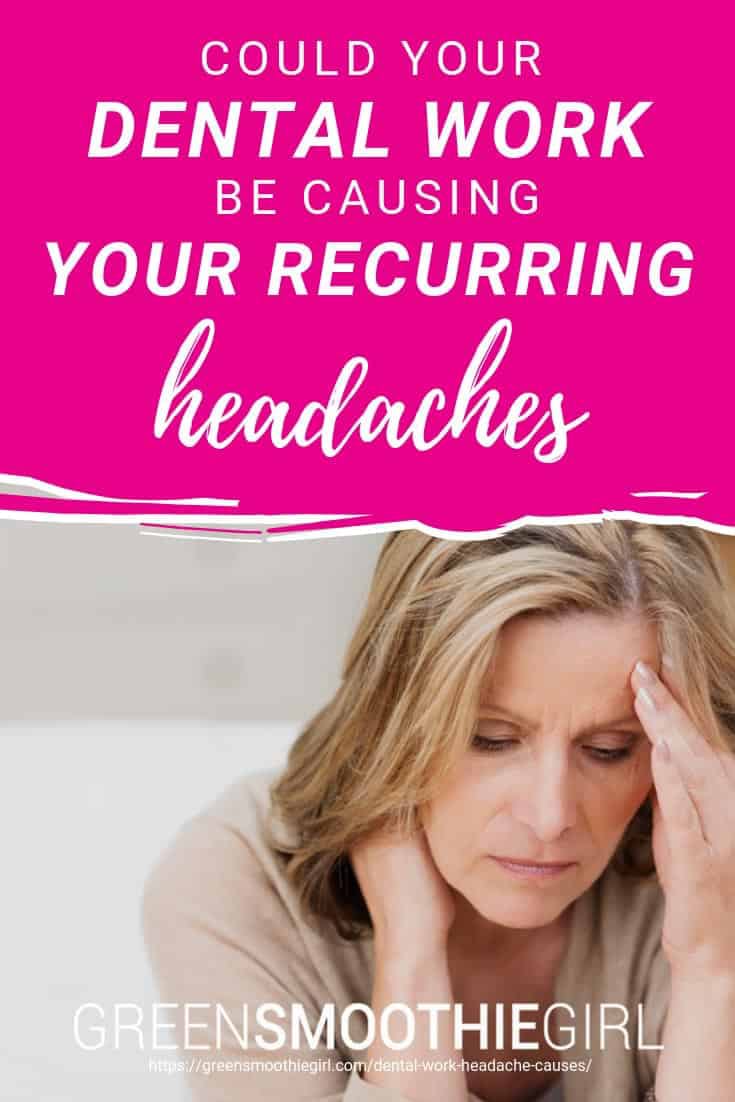 Could your dental work be causing your recurring headaches?