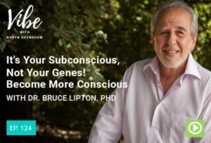"It's Your Subconscious, Not Your Genes!" at Green Smoothie Girl.