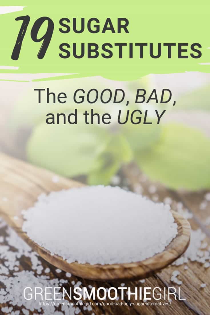 19 Sugar Substitutes The Good, Bad, And The Ugly to Help You Choose