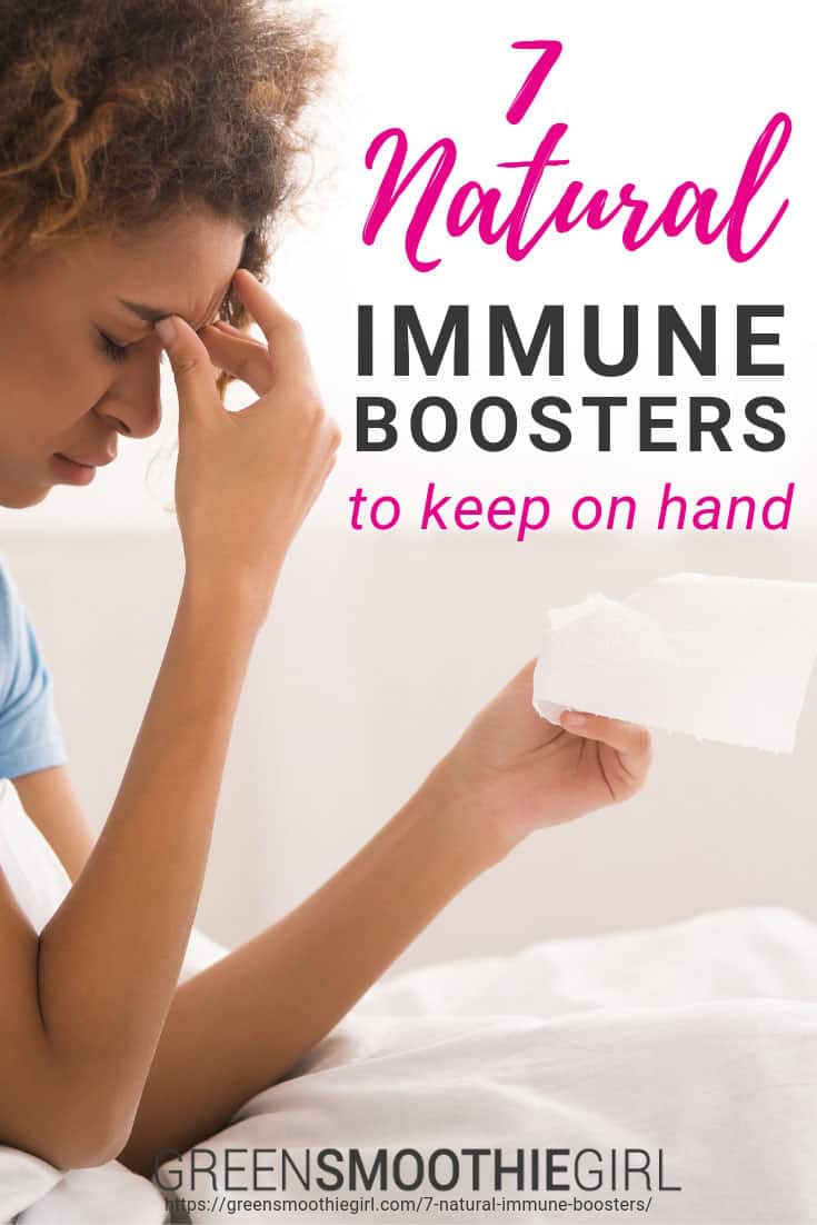 7 Natural Immune Boosters to keep on hand