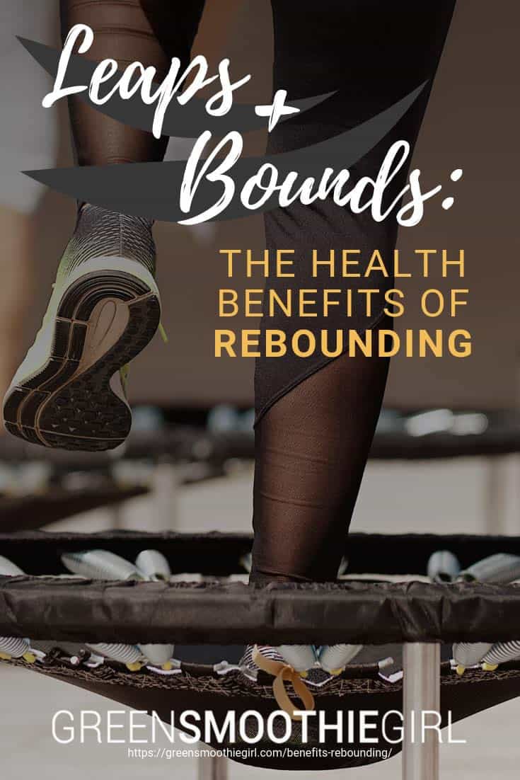 The benefits of rebounders