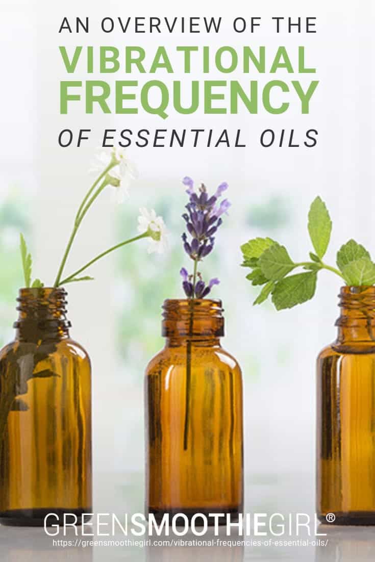 An Overview of the Vibrational Frequency of Essential Oils