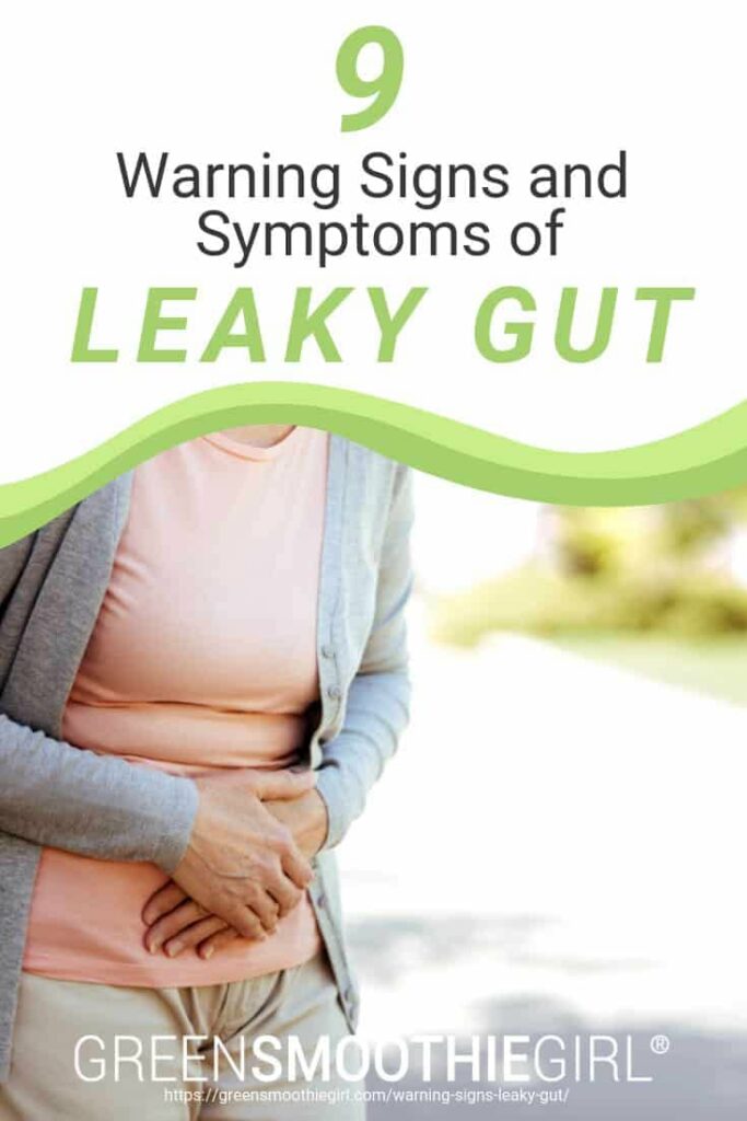 9 Warning Signs & Symptoms Of Leaky Gut