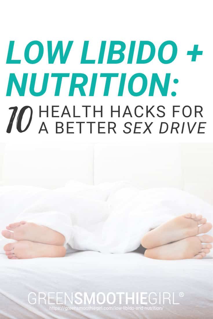 Low Libido and Nutrition: Health Hacks For A Better Sex Drive