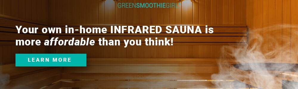 Ad for Infrared Sauna by GreenSmoothieGirl