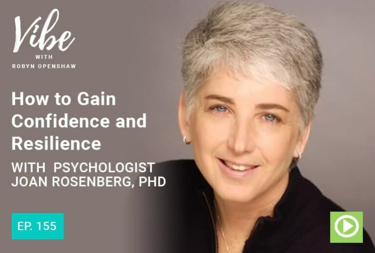 Photo of Dr. Rosenberg smiling from "How to Gain Confidence and Resilience with Psychologist Joan Rosenberg, PhD" by Green Smoothie Girl