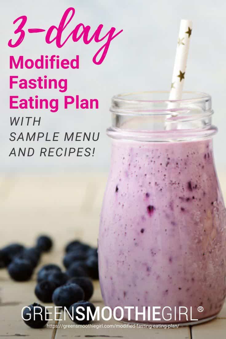 Photo of purple berry smoothie in glass jar with paper straw and blueberries surrounding with post's title text overlay from "3-Day Modified Fasting Eating Plan and Sample 3-Day Menu" by Green Smoothie Girl