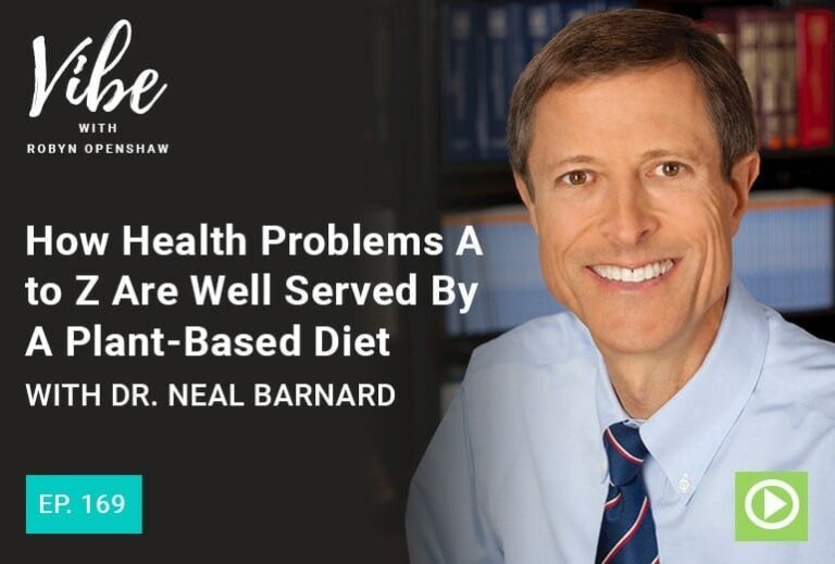 Vibe Podcast 169 Dr Neal Barnard