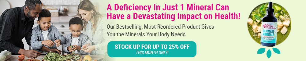 A deficiency in just one mineral can have a devastating impact on your health. Get the minerals your body needs with Ultimate Minerals - up to 25% off, this month only!