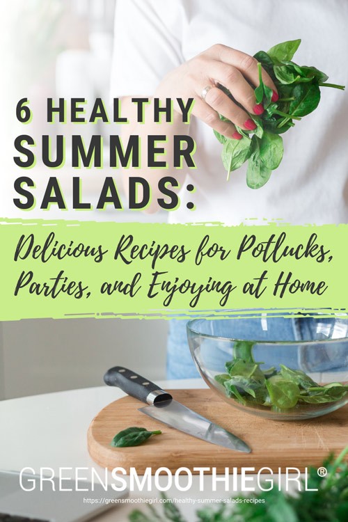 summer salads: delicious recipes for potlucks, parties and enjoying at home