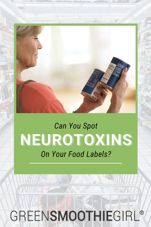 can you spot neurotoxins on your food labels?