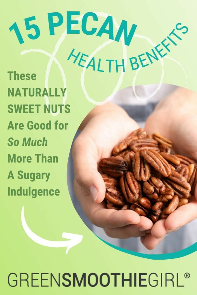 15 pecan health benefits