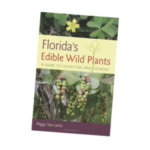 book titled "Floridas edible wild plants. A guide to collecting and cooking"