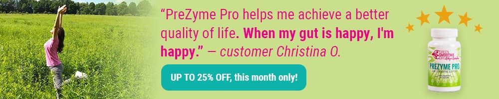 PreZyme Pro Is our Deal of the Month. When your gut is happy, you're happy! Get it for up to 25% off! 