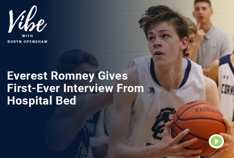 Vibe with Robyn Openshaw: Everest Romney Gives First-Ever Interview From Hospital Bed