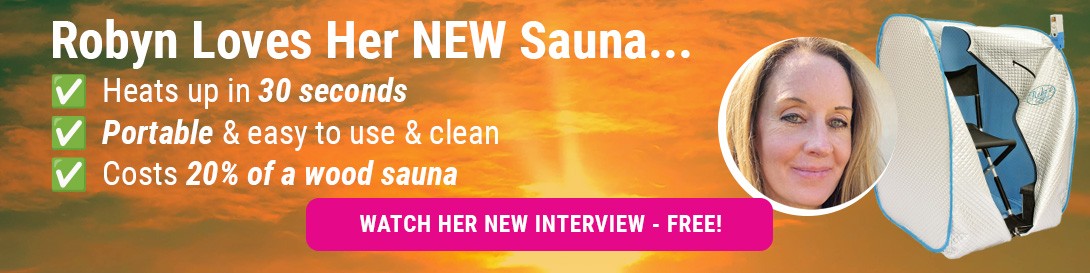 Robyn Is Inviting You to Her New Sauna Webinar - for Free!