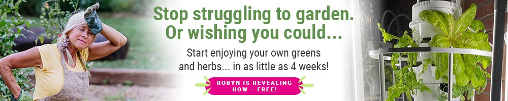 Start enjoying your own greens and herbs in as little as 4 weeks. Join Robyn's new free vertical gardening webinar!