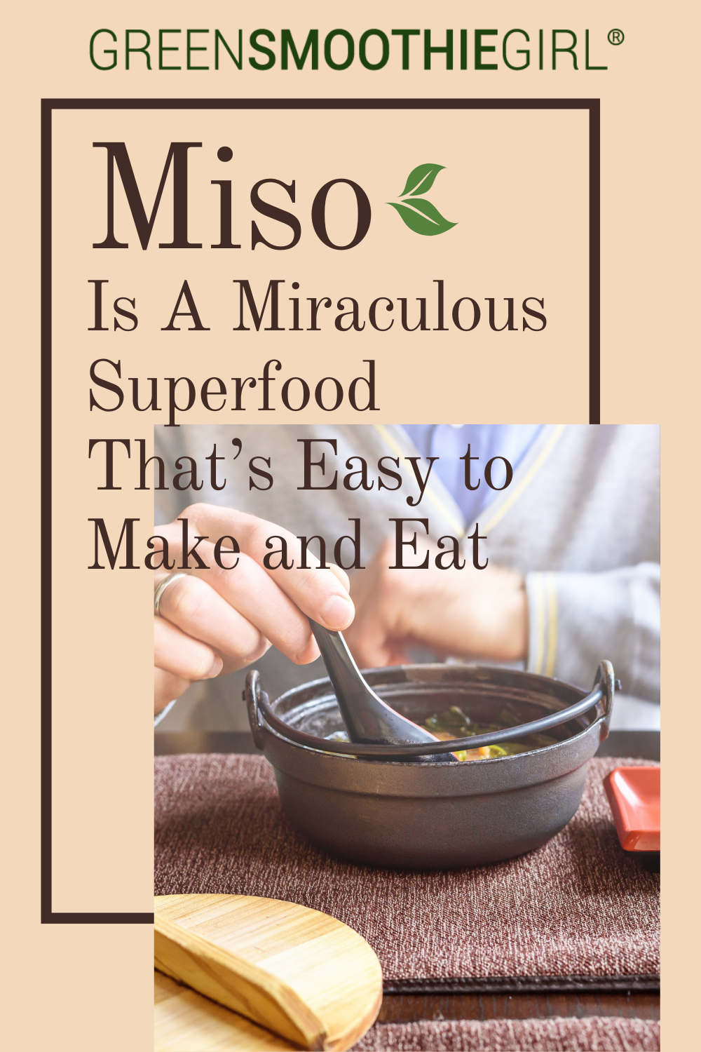 Discover the health benefits of miso