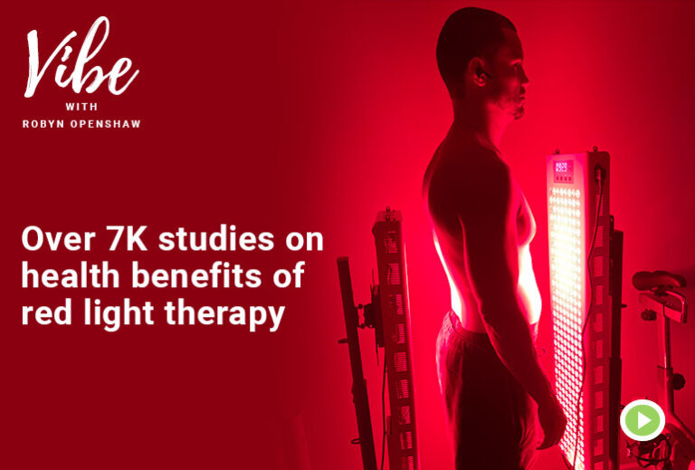 Vibe with Robyn Openshaw: Over 7K studies on health benefits of red light therapy.