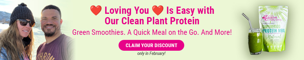 Save up to 25% on our Superfood Plant Protein. February only!