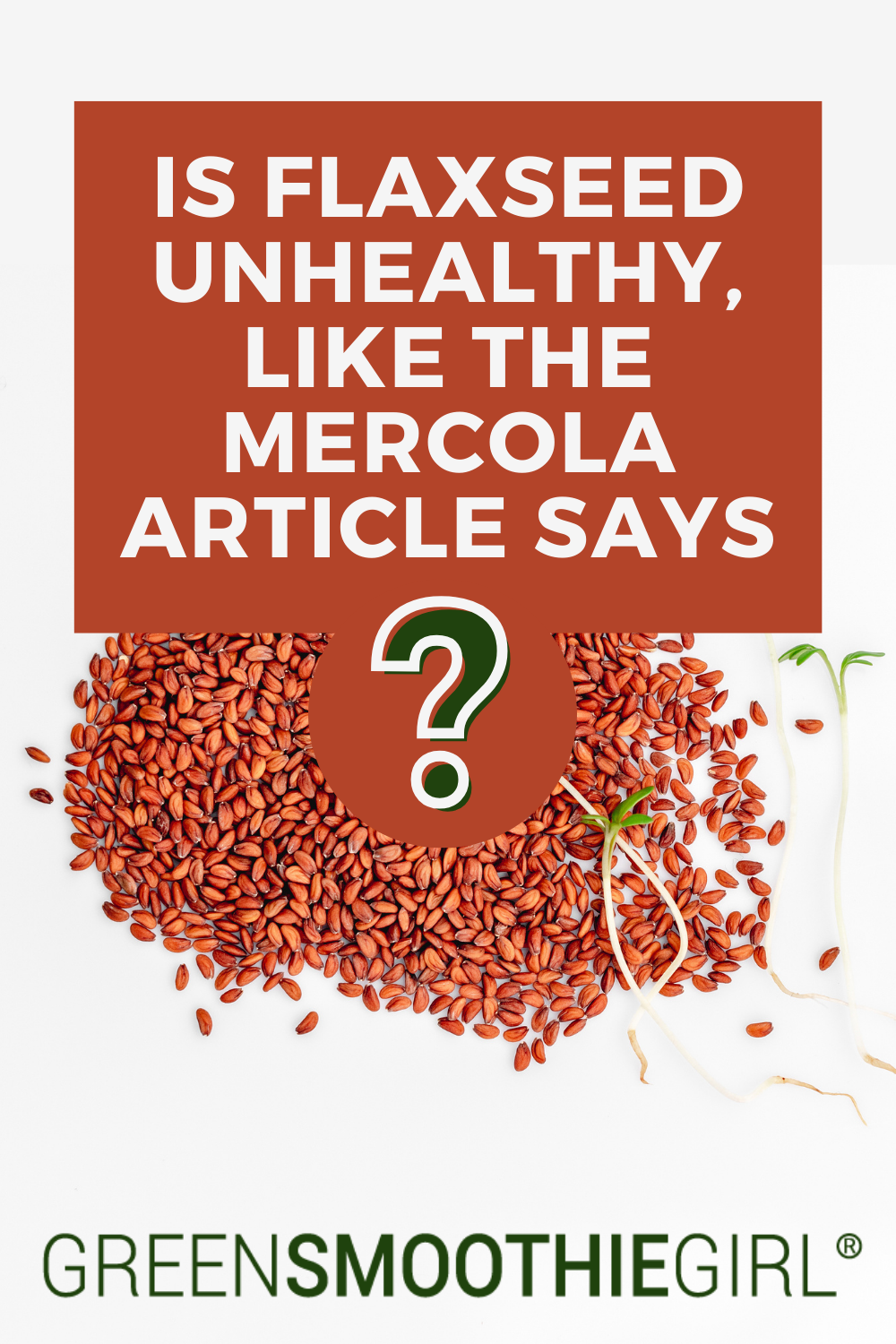 Flaxseed Mercola article