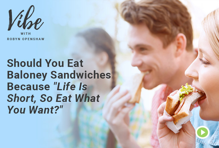 Should You Eat Baloney Sandwiches Because Life Is Short should-you-eat-baloney-sandwiches-because-life-is-short