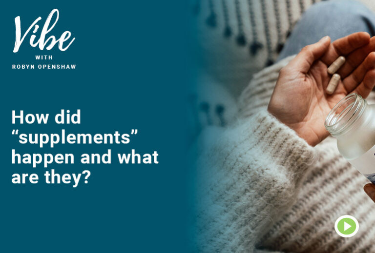 Vibe with Robyn Openshaw: How did "supplements" happen and what are they?